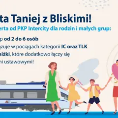 Rodzina cieszy się z 30% zniżki PKP Intercity na podróż pociągiem. Oferta dla grup 2-6 osób.
