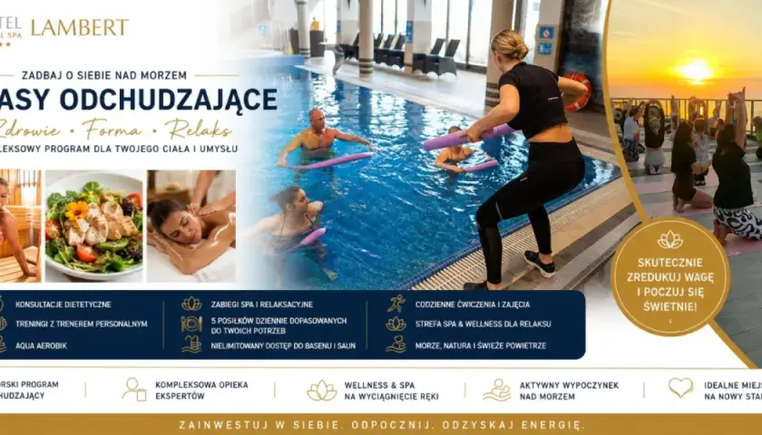 Wczasy odchudzające nad morzem dla singli w Hotelu Lambert: basen, joga, zdrowe jedzenie, spa. Skutecznie zredukuj wagę i poczuj się świetnie!